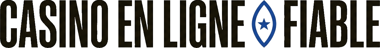 Casino en Ligne Fiable